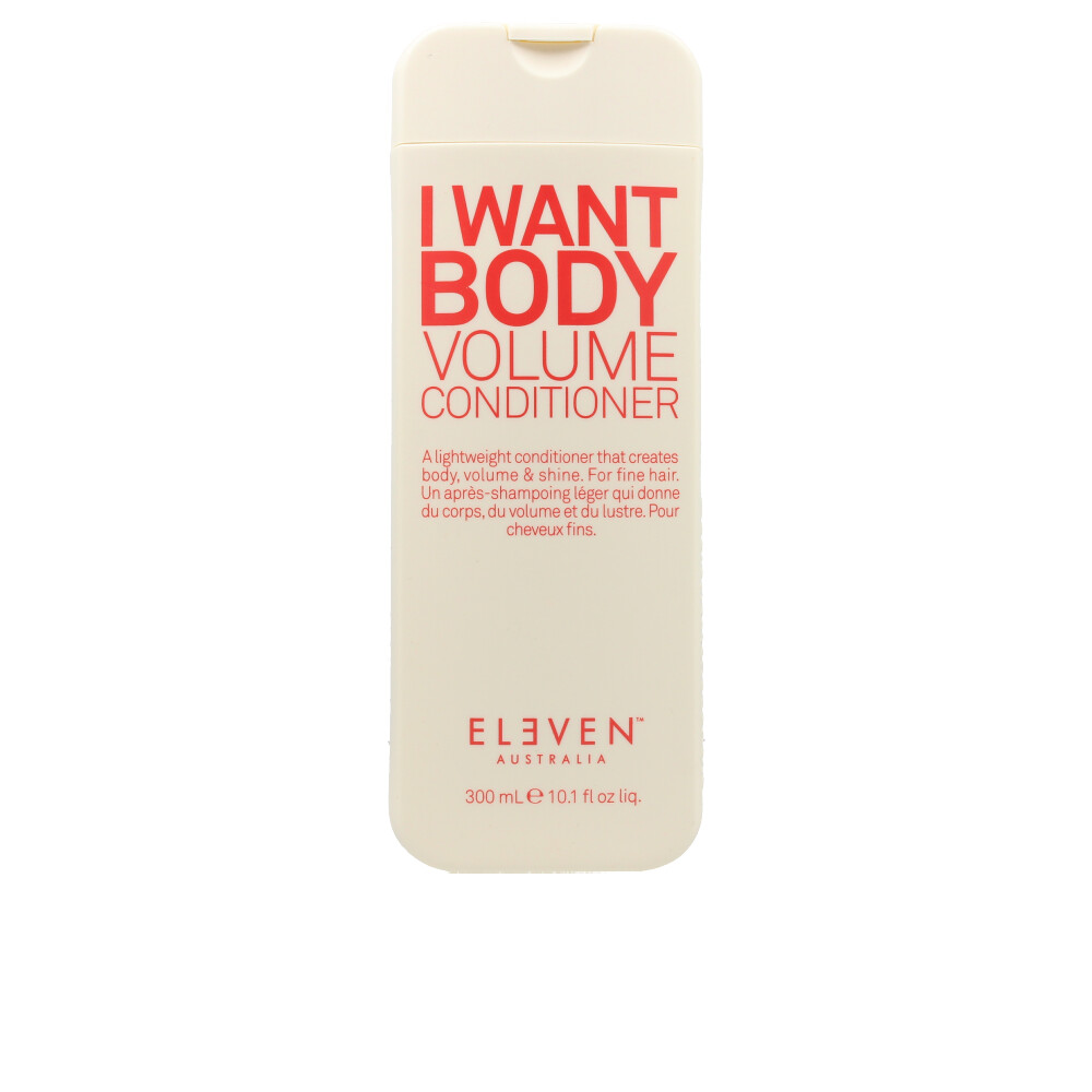 Eleven I Want Body Volume Conditioner   300 ml